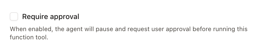 Function tool settings with Require approval checkbox